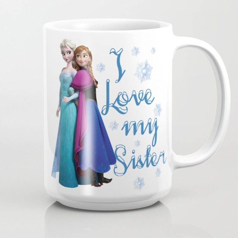 I love my sister ~ Frozen ~ Anna & Elsa , Kids Mug, Coffee Mug