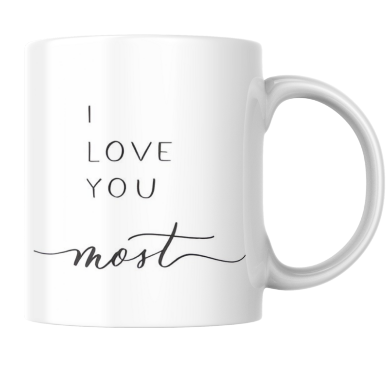 i love you most