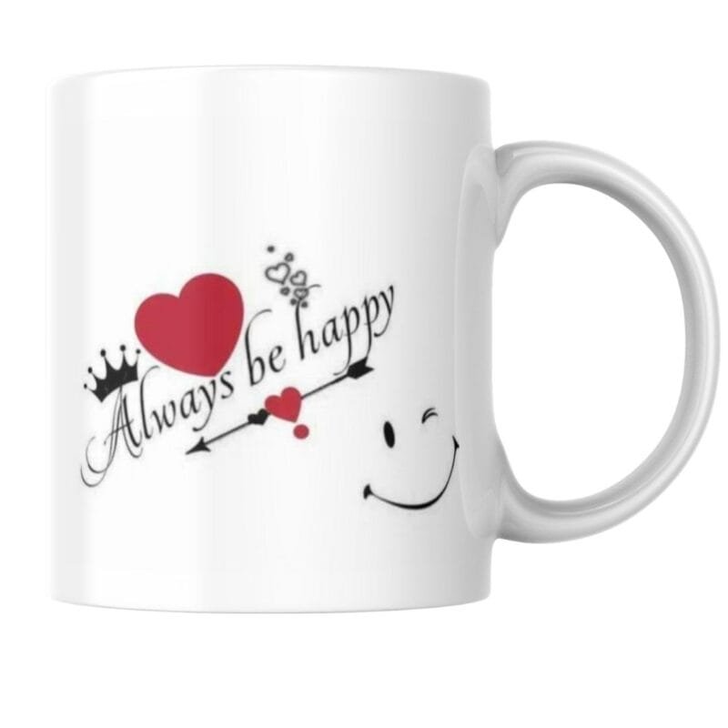 Always Be Happy Quote with Hearts and Crown
