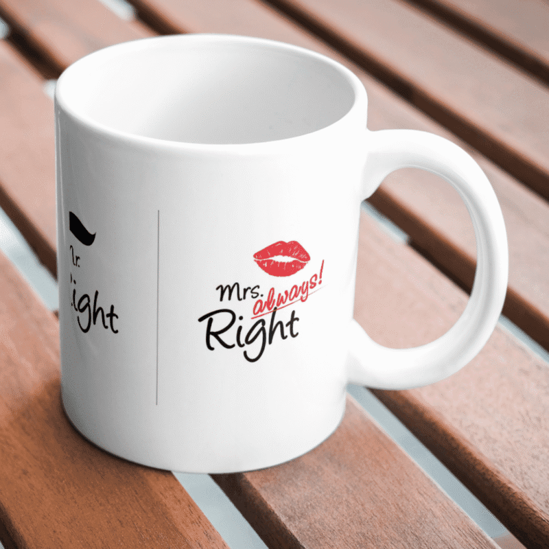"Mr. Right Thinks He's Right, But Mrs. Always Right Knows She’s Right Every Single Time!" - Image 2