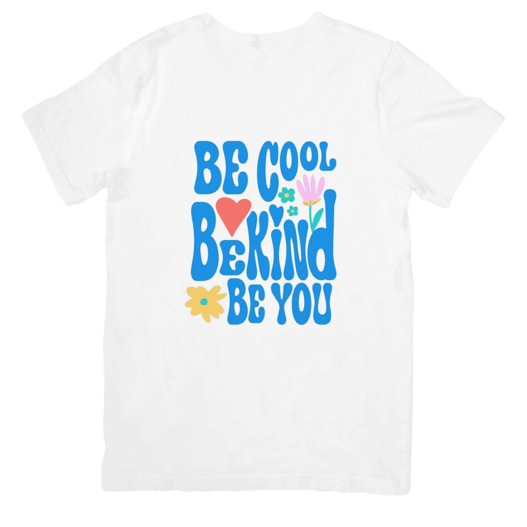 Home 19 - Product GuruJi Be Cool Be Kind Be You Spreading Positivity Everywhere - TSHIRT