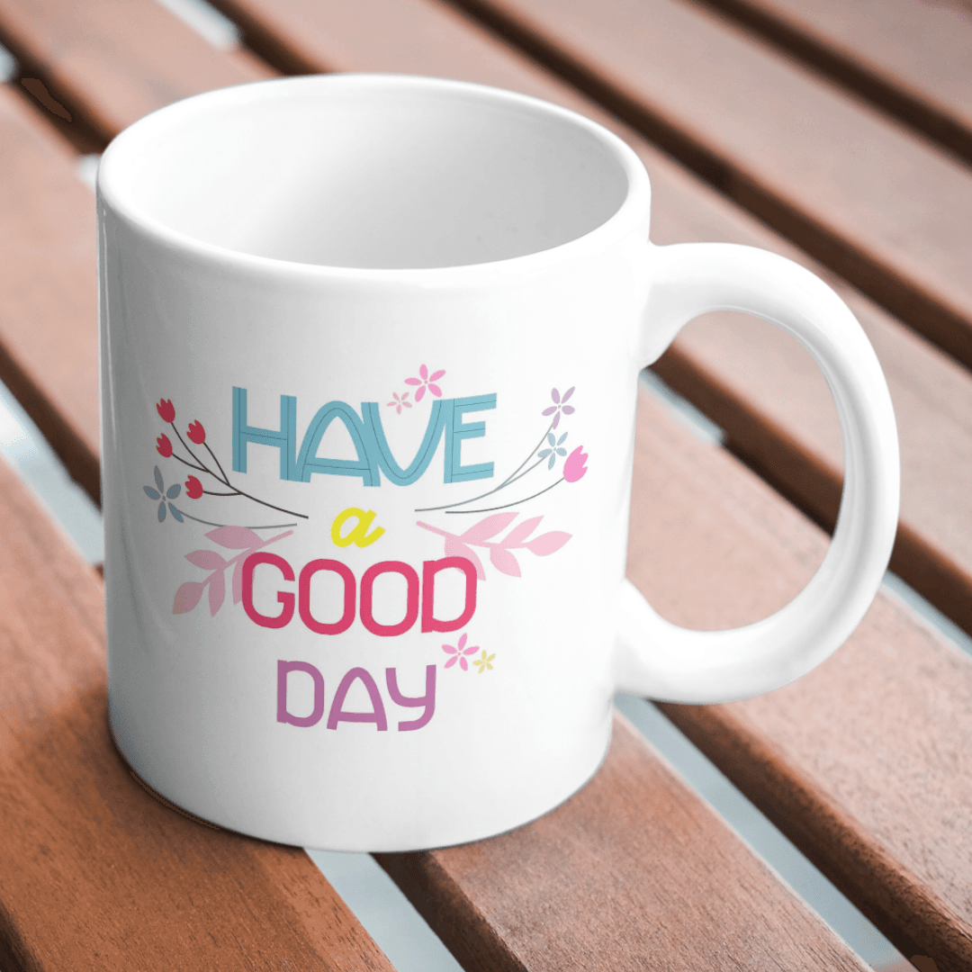 Have A Good Day With Colorful Floral Positive Vibes - Mug 4 - Product GuruJi Have A Good Day With Colorful Floral Positive Vibes - Mug
